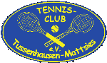 Der Tennisclub in der Gemeinde Tussenhausen...